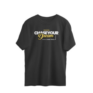 Chase Your Dream Oversized T-shirt